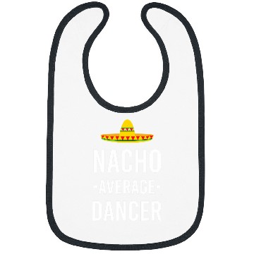 Discover Nacho Average Dancer Dancing Modern Dance Teacher Ballet Bibs