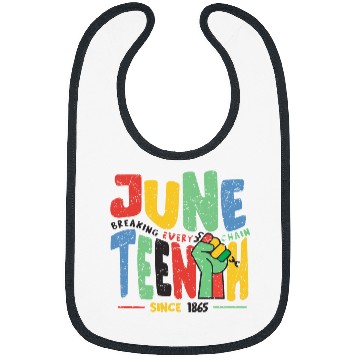 Discover Juneteenth Breaking Every Chain Since 1865 Black History Jun Bibs