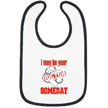 Discover Doctorand study doctors saying surgeon doctor Bibs