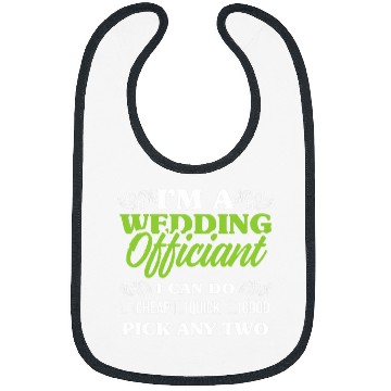Discover Wedding Officiant Any Two Internet Ordained Minister 23 Bibs