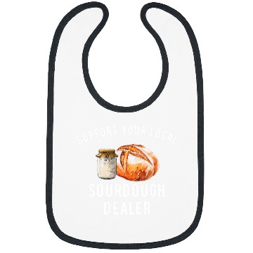 Discover Support your local Sourdough bread baker Sourdough Bibs