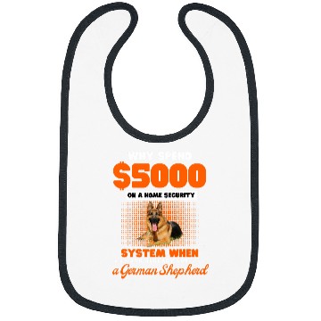 Discover German Shepherd lover why spend 500 on a homes security Bibs