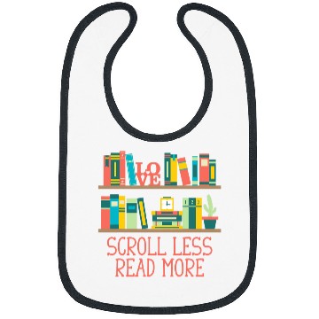 Discover Scroll Less Read More Bookworm Reading Book Lover Literature 21 Bibs