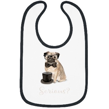Discover Serious Pug Bibs