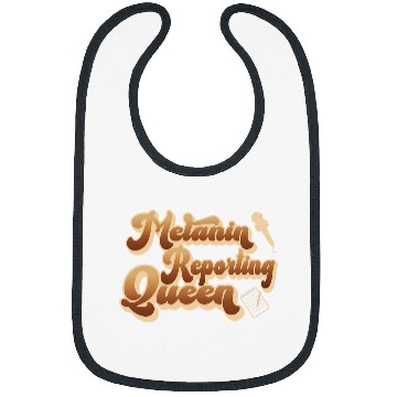 Discover Melanin Reporting Queen African American Journalist Bibs
