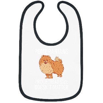 Discover Proof That Size Doesnt Matter Pomeranian Dog Owners Bibs