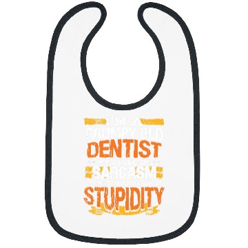 Discover Retired Grumpy Old dentists Gift Bibs