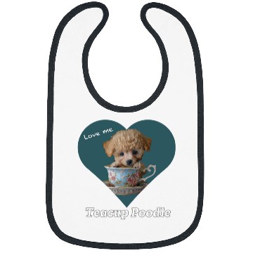 Discover Love me Teacup Poodle Bibs