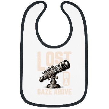 Discover Lost in A Gaze Above Stargazer Telescope Astronomy Bibs