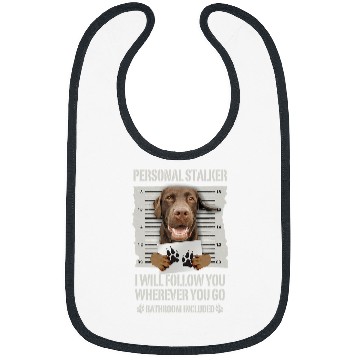 Discover Labrador Lab Dog Personal Stalker Chocolate Labrador Lab Bibs