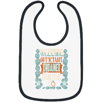 Discover Wedding Officiant Instructs Internet Ordained Minister Gift Bibs