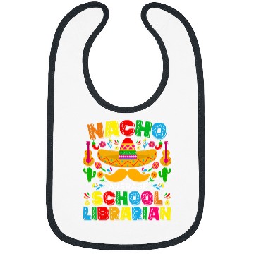 Discover Nacho Average School Librarian Funny Mexican Cinco De Mayo Bibs