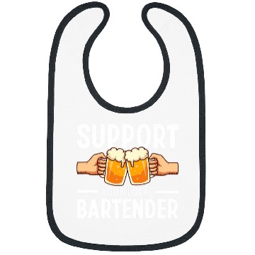 Discover Support Your Local Bartender Pub Party Drinking Beer 22 Bibs