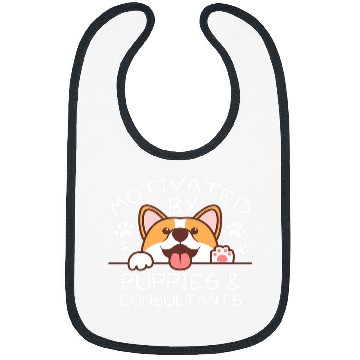 Discover Motivated By Puppies and CONSULTANTS for CONSULTANTS 1 Bibs