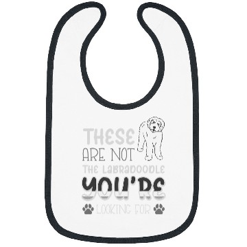 Discover These Are Not The Labradoodle Youre Looking For Bibs