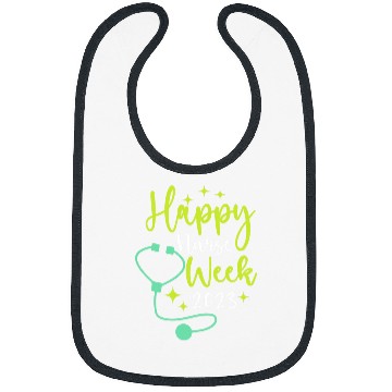 Discover nurses Appreciation Week 2Happy National Nurses Week 2 Bibs