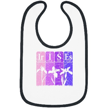 Discover Irises Periodic Table Elements Florist Irises Flowers Lover Bibs