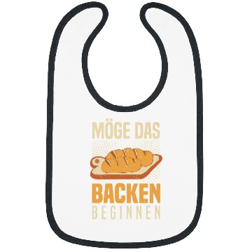 Discover May the baking begin bread baker sourdough bakery Bibs