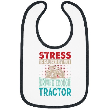 Discover Tractor Driver Saying 2Stress Agriculture Harvest Bibs