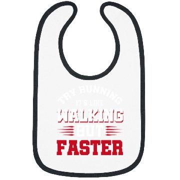 Discover Try Running Its Like Walking But Faster Bibs