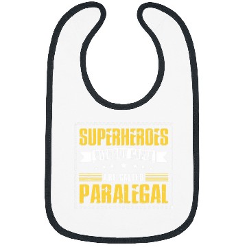 Discover Superheroes Without Capes Are Called Paralegal Bibs