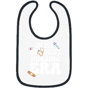 Discover In My Nursing Student Era Product 3 Bibs