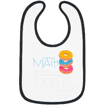Discover The Answer Is Donuts Funny Math Student Bibs