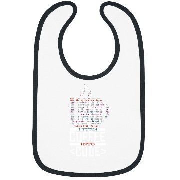 Discover Binary Coding I Turn Coffee Into Code Programmer Binary Code Bibs