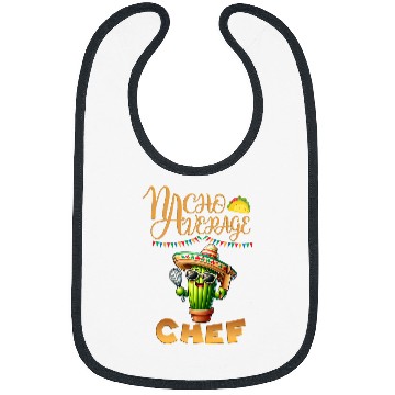 Discover Nacho Average Chef Mexican Cooking Team Launch Lady Crew Bibs