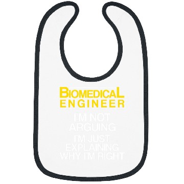 Discover Biomedicals Engineer Arguing Funny Engineering Bibs