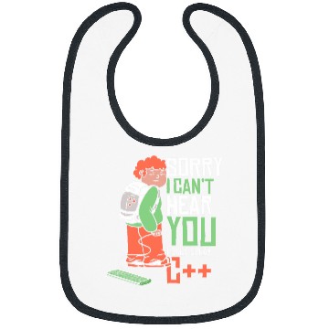 Discover Cant Hear You Only Speak C Developer Coder Programmer Bibs