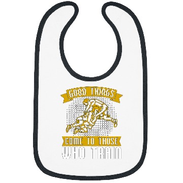 Discover Good Things Come Training Game Wrestler Catch Wrestling Bibs
