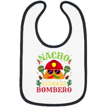 Discover Nacho Average Bombero Firefighter Cindo De Mayo Fiesta Bibs