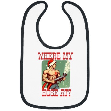 Discover WHERE MY HOSE AT Christmas Funny Firefighter Meme Bibs