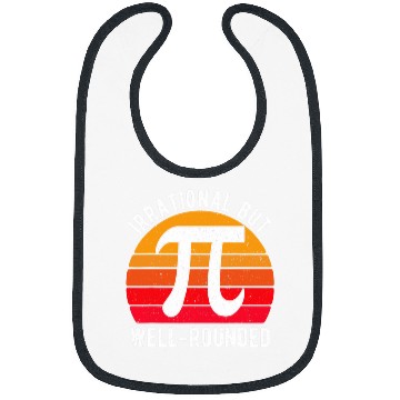 Discover Irrational But WellRounded Pi Day Math Teacher Student 314 Bibs