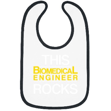 Discover Biomedicals Engineer Rocks Funny Engineering Bibs
