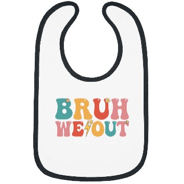 Discover Retro Bruh We Out Dean of Students Last Day Of School Bibs