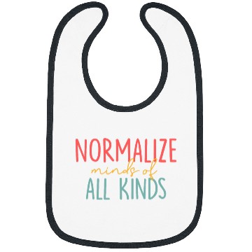 Discover Normalize Mind Of All Kinds Cute ABA SLP Therapy Bibs