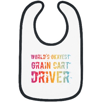 Discover Worlds Okayest Grain Cart Driver 2Fun Farming 28 Bibs