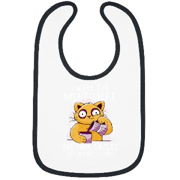 Discover Funny night shift eye circles saying for night shift Bibs