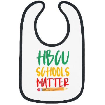 Discover HBCU College Student HBCU Schools Matter Bibs