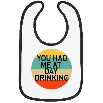 Discover You Had Me At Day Drinking Beer Lover Bar Pub Bartender Mens Bibs