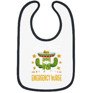 Discover Nacho Average Emergency nurses Funny Cinco de Mayo Cactus Bibs