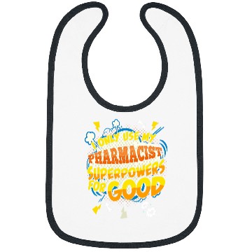 Discover Funny Pharmacist Superpowers Novelty Gag Bibs