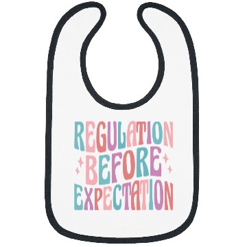 Discover Regulation Before Expectation Cute ABA SPED Teacher Therapy 1 Bibs