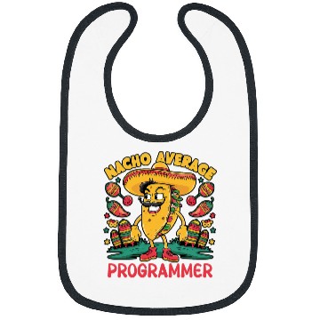 Discover Nacho Average Programmer Cinco De Mayo Mexican Coder Coding Bibs