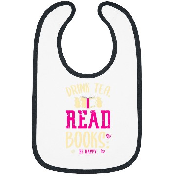 Discover Drink Tea Read Books Be Happy Reading Librarian Student Book Bibs