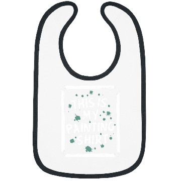 Discover Funny Painter This is My Painting Bibs