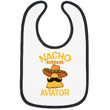 Discover Nacho Average Aviator Cinco de Mayo Fiesta Pilot Bibs