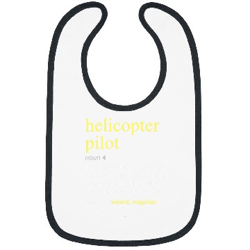 Discover Helicopter Pilot Definition Funny Cool Bibs